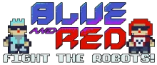 Blue And Red - Fight The Robots